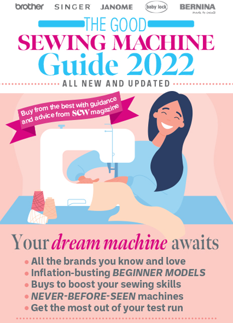 The Good Sewing Machine Guide 2022